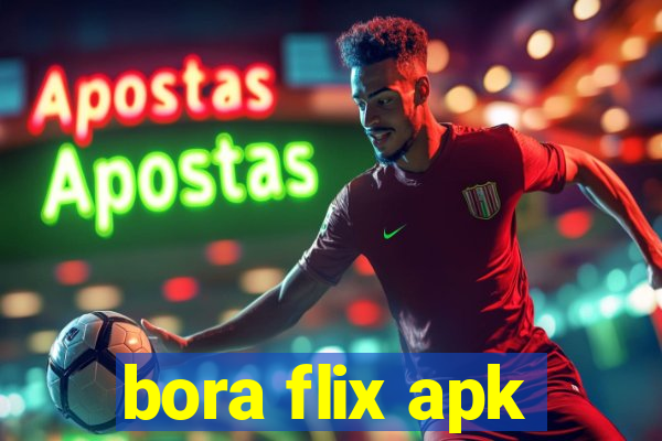 bora flix apk